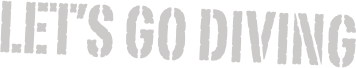 Let’s go Diving
